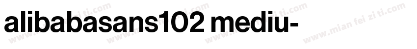 alibabasans102 mediu字体转换